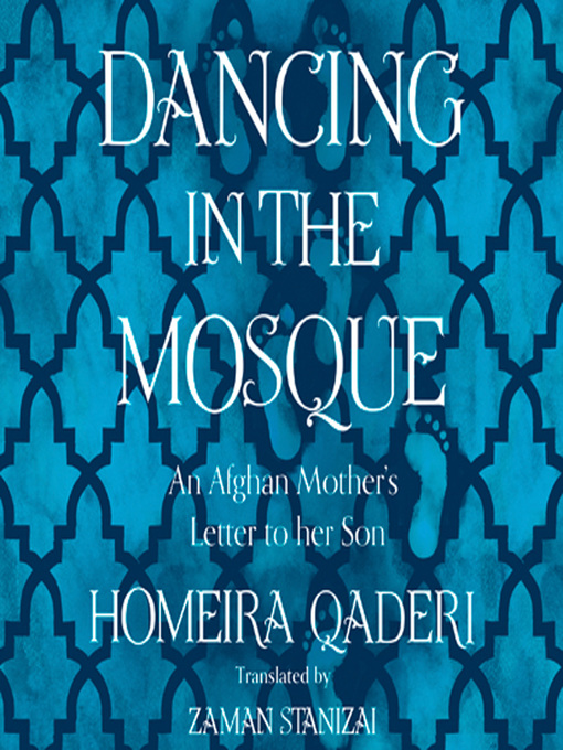 Title details for Dancing in the Mosque by Homeira Qaderi - Available